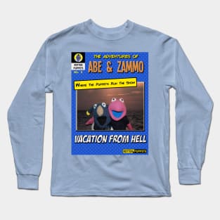 Vacation From Hell Long Sleeve T-Shirt